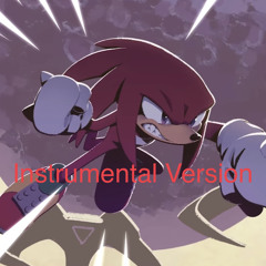 Knuckles Theme Instrumental (Way To The Unknown)