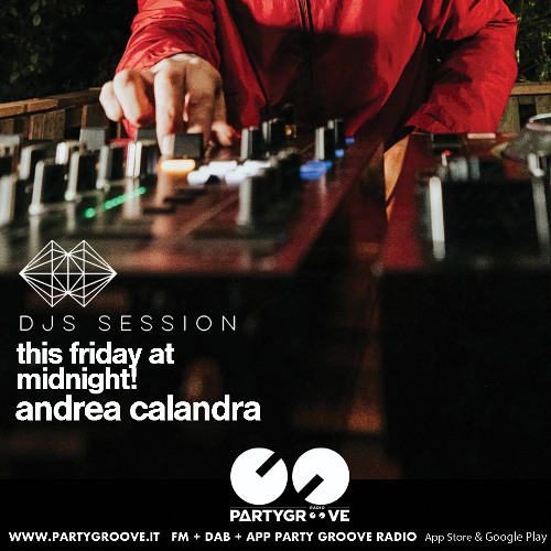 Djs Session by Andrea Calandra @ Radio Party Groove