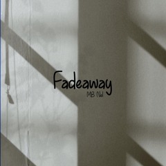 Fadeaway