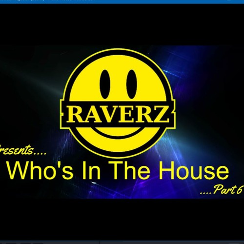 Who's In The House (Part 6) 🏠🎹🎶