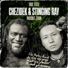 Chezidek, Stinging Ray & Irie Ites - Mount Zion (Evidence Music)