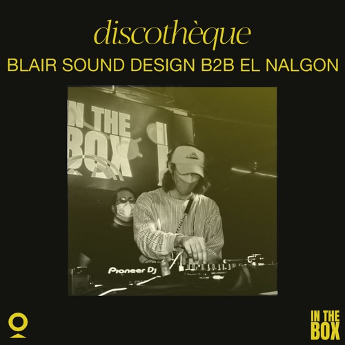 [ITBLIVE03] In The Box X Zelosaudio : Blair Sound Design B2B El Nálgon