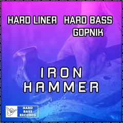 Hard Liner x Hard Bass Gopnik - Iron Hammer