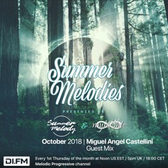 Summer Melodies on DI.FM - October 2018 with myni8hte & Guest Mix from Miguel Angel Castellini