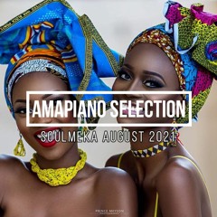 Soulmeka South Africa Amapiano Selection for August 2021 by Uzi