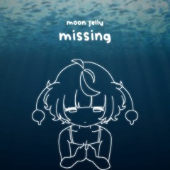 Moonjelly - Missing（taro  Remix）