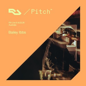 RA Live - Bailey Ibbs - Pitch Music & Arts 2026