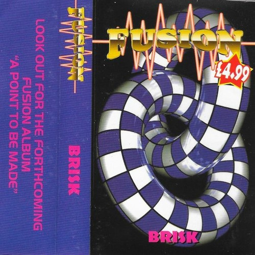 Brisk - Fusion - A Point To Be Made - 1997