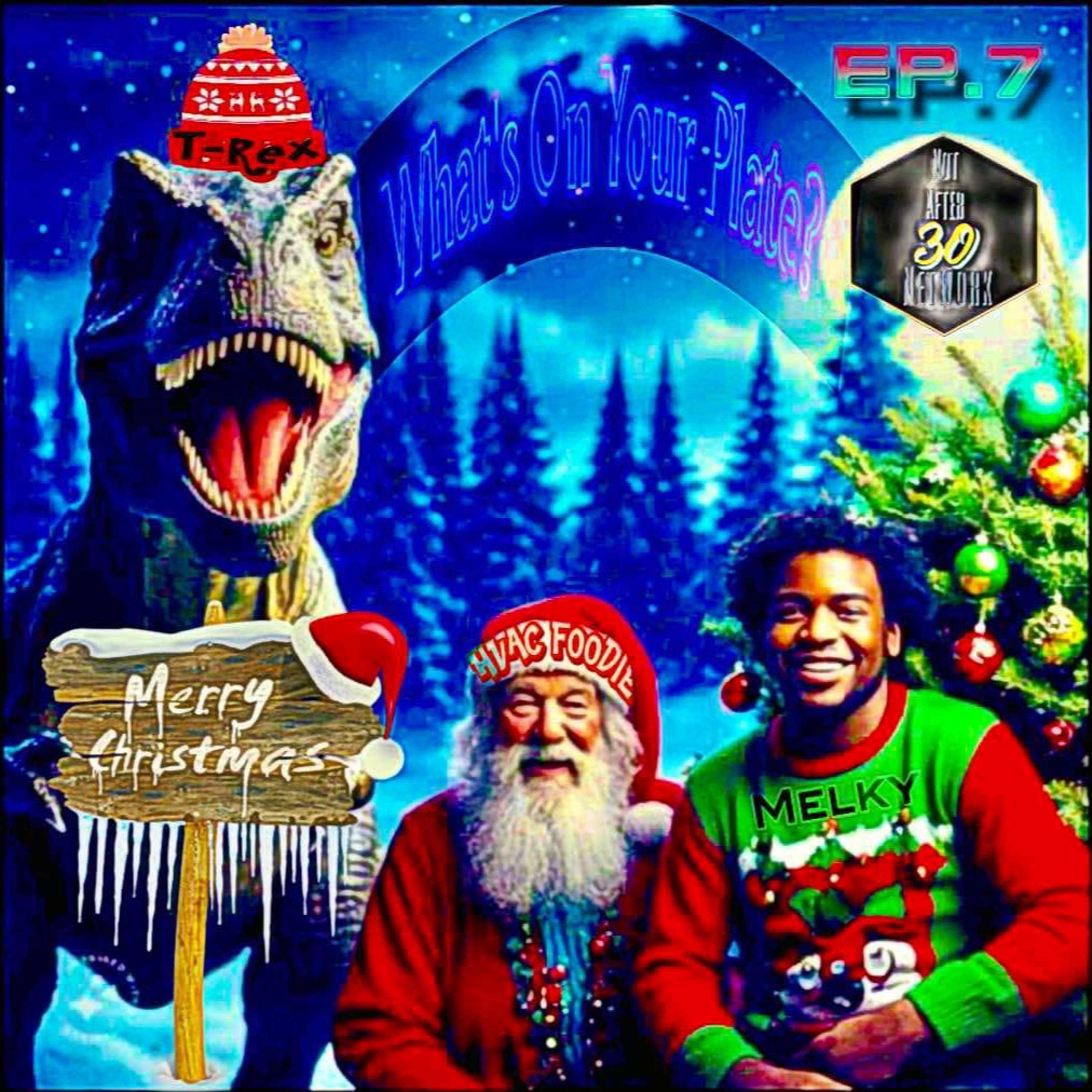 What's On Your Plate Ep.7 - Three Wisemen And A Christmas Menu episode artwork