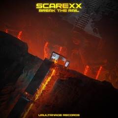 Scarexx - Break The Rail