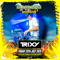 Trixy - Clubland By The Sea 2025 (Re-Record)