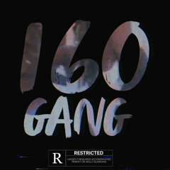 160 gang (feat. Kiddyskur)