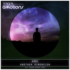 Arni - Another Dimension (Kazuma Akasaki Remix)