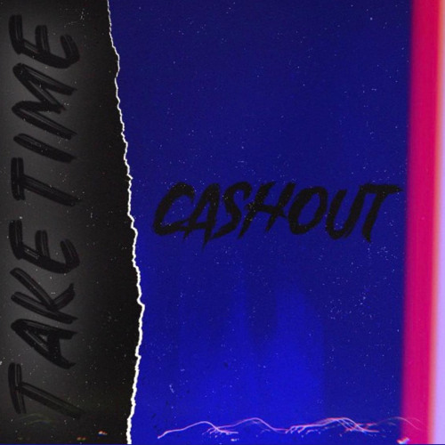 Take Time…(Ft. Lil TreyJay)
