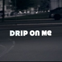 Kuromang X BLiZ - Drip On Me [prod. Luca Malaspina]
