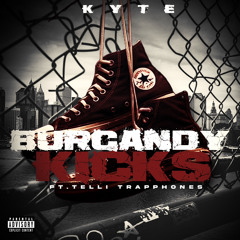 BURGUNDY KICKS ft Telli. Trapphones (Prod by Jaylap)
