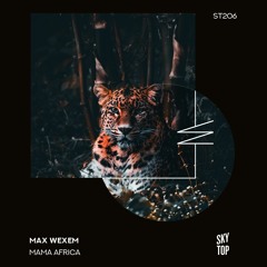 Max Wexem - Life Is All About Love [SkyTop]