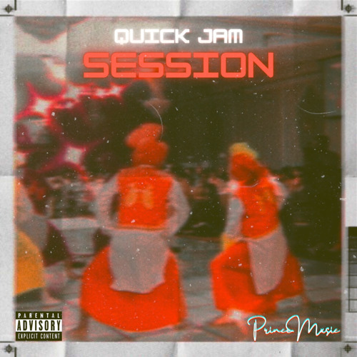 Quick Jam Session | PrinceMxsic