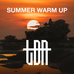 SUMMER WARM UP