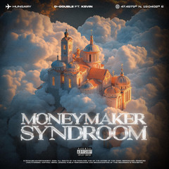 Moneymaker Syndroom (feat. Kevin)