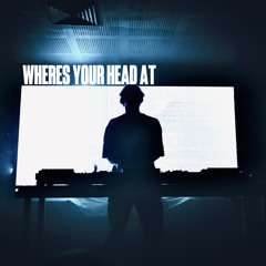 where's your head at [Audent Edit]