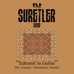 Suretler - Edremit'in Gelini