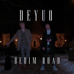 Deyuo - Bedim Road