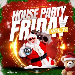 HOUSE PARTY FRIDAYS | VOL 74 |HIP HOP & TRAP, REGGAETON| INSTAGRAM @DJ_ARCHI-DUB