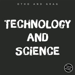 Technology and Science