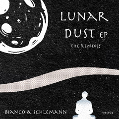 PRΣMIΣRΣ | Bianco & Schlemann - Lunar Dust (Ouhana Remix) [ PBP Records ]