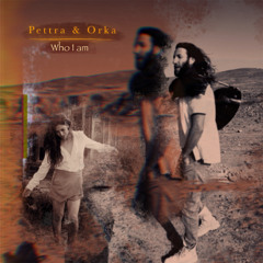 Pettra & Orka - Who I Am (Morin97 Remix)