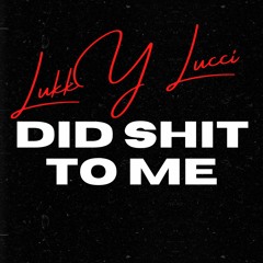 Did Shit To Me (Lil Durk Remix)