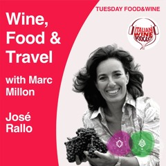 Ep. 1397 José Rallo | Wine, Food & Travel With Marc Millon