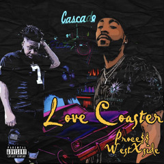 Proce$$ x JVLIEN- Love Coaster