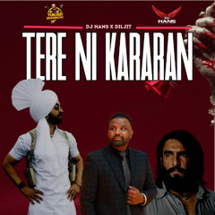 Tere Ni Kararan Dhol Mix - DJ Hans