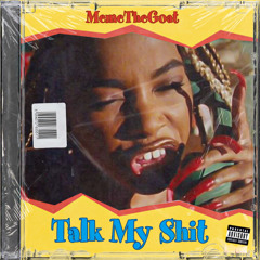 Talk My Shit_2