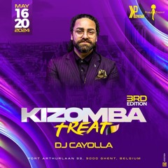 Promo Mix Dj Cayolla for Kizomba Treat 2024, in Belgium