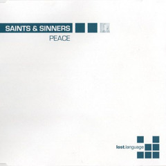 Saints & Sinners - Peace - Oliver Lieb Remix (2001)
