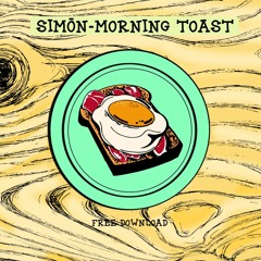 Simōn - Morning Toast (Free download)