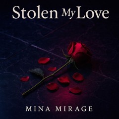 Stolen My Love