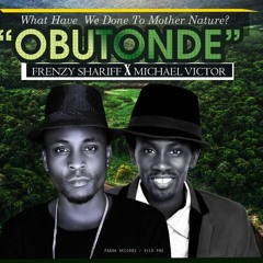 Obutonde by Frenzy & Michael Victor