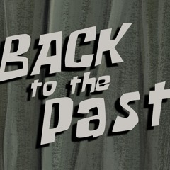 Back To The Past