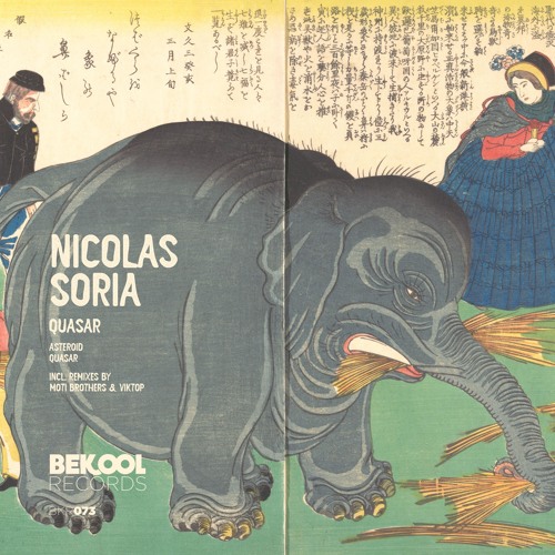 LTR Premiere: Nicolas Soria - Quasar (Moti Brothers Remix) [Bekool Recrods]