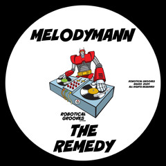 Melodymann - The Remedy