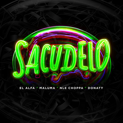Stream SACUDELO (feat. Donaty) by El Alfa | Listen online for free on