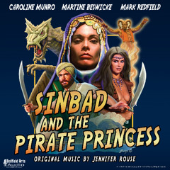 "Sinbad and The Pirate Princess" Music By Jennifer Rouse TRAILER - Starring Caroline Munro, Martine Beswicke, and Mark Redfield