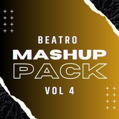 BEATRO MASHUP PACK VOL. 4 (FREE DOWNLOAD)