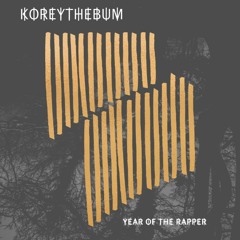 Year of The Rapper (Prod. DJ Pain 1)