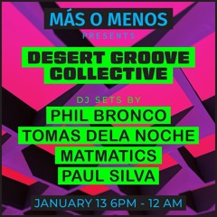 Tomas deLA Noche Live @ Mas O Menos, Joshua Tree 1-13-2024
