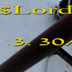 NEIBORHOOD MINK aka $Lord - 3:30/36 (Prod. Yung JJ)